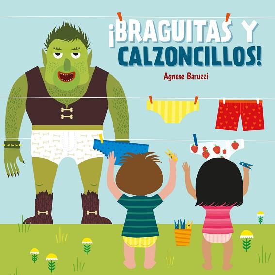 ¡Braguitas y Calzoncillos! | 9788419262356 | Baruzzi, Agnese | Librería Castillón - Comprar libros online Aragón, Barbastro