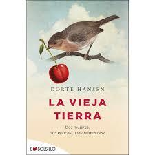 LA VIEJA TIERRA | 9788416087778 | DOERTE HANSEN | Librería Castillón - Comprar libros online Aragón, Barbastro