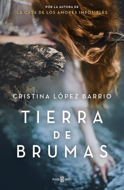 Tierra de brumas | 9788401015373 | LÓPEZ BARRIO, CRISTINA | Librería Castillón - Comprar libros online Aragón, Barbastro