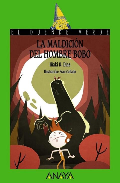La maldición del hombre bobo | 9788467860986 | R. Díaz, Iñaki | Librería Castillón - Comprar libros online Aragón, Barbastro