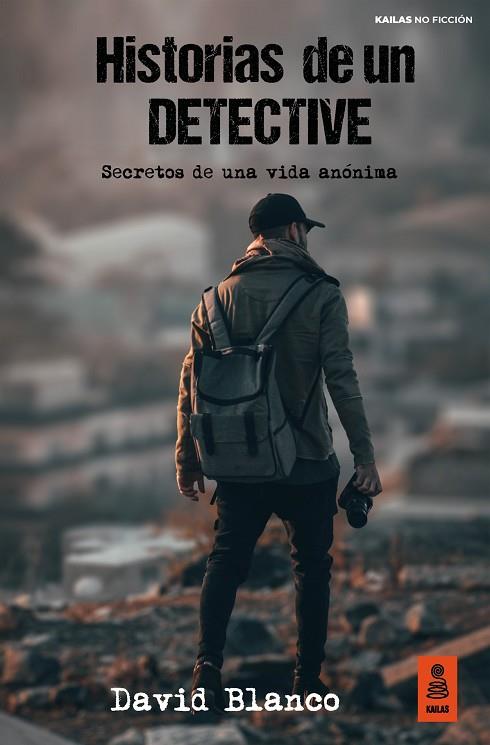 Historias de un detective | 9788418345500 | Blanco Toldos, David | Librería Castillón - Comprar libros online Aragón, Barbastro