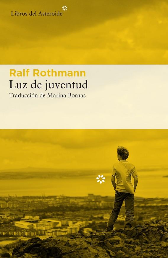 Luz de juventud | 9788417007393 | Rothmann, Ralf | Librería Castillón - Comprar libros online Aragón, Barbastro