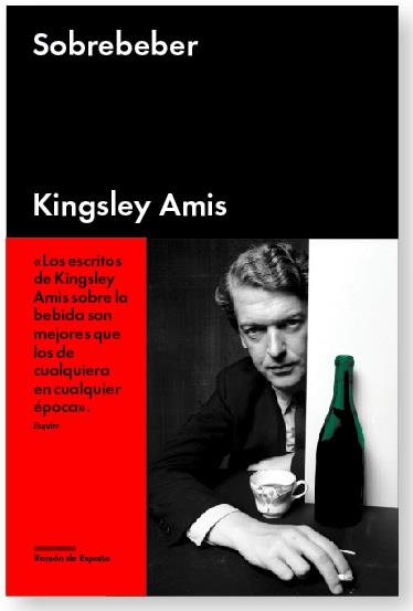 Sobrebeber | 9788415996071 | Amis, Kingsley | Librería Castillón - Comprar libros online Aragón, Barbastro