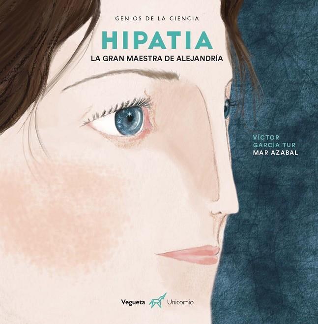 Hipatia : La gran maestra de Alejandría | 9788417137403 | García Tur, Víctor | Librería Castillón - Comprar libros online Aragón, Barbastro