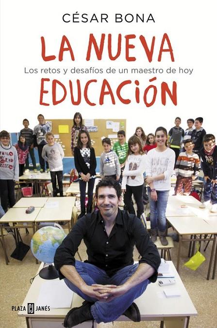 La nueva educación | 9788401015700 | Bona, César | Librería Castillón - Comprar libros online Aragón, Barbastro