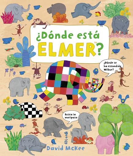 ¿Dónde está Elmer? (Elmer. Álbum ilustrado) | 9788448851491 | McKee, David | Librería Castillón - Comprar libros online Aragón, Barbastro