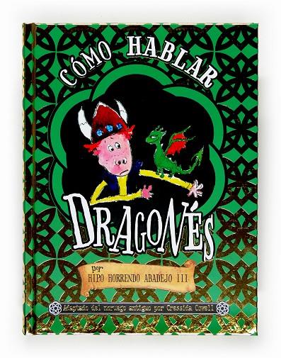 COMO HABLAR DRAGONES | 9788467519129 | COWELL, CRESSIDA | Librería Castillón - Comprar libros online Aragón, Barbastro