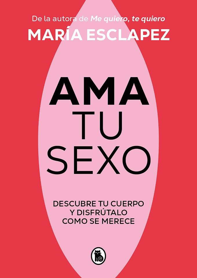 Ama tu sexo | 9788402428998 | Esclapez, María | Librería Castillón - Comprar libros online Aragón, Barbastro