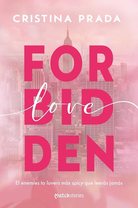 Forbidden Love | 9788408285229 | Prada, Cristina | Librería Castillón - Comprar libros online Aragón, Barbastro