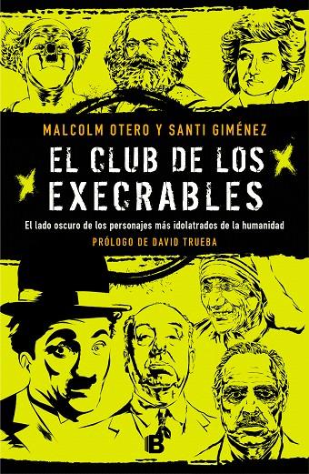 El club de los execrables | 9788466664066 | Otero, Malcolm; Giménez, Santi | Librería Castillón - Comprar libros online Aragón, Barbastro