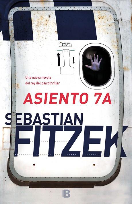 Asiento 7A | 9788466664189 | Fitzek, Sebastian | Librería Castillón - Comprar libros online Aragón, Barbastro