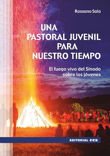 Una pastoral juvenil para nuestro tiempo | 9788413790626 | Sala, Rossano | Librería Castillón - Comprar libros online Aragón, Barbastro