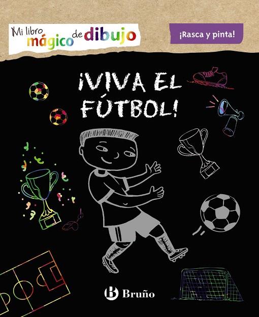 Mi libro mágico de dibujo. ¡Viva el fútbol! | 9788469623770 | Varios Autores | Librería Castillón - Comprar libros online Aragón, Barbastro