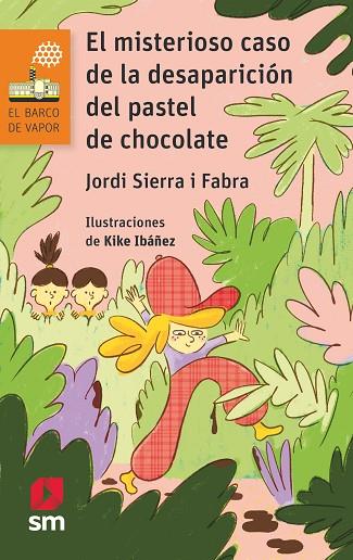 El misterioso caso de la desaparición del pastel de chocolate | 9788413923987 | Sierra i Fabra, Jordi | Librería Castillón - Comprar libros online Aragón, Barbastro
