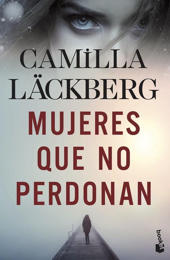 Mujeres que no perdonan | 9788408239185 | Läckberg, Camilla | Librería Castillón - Comprar libros online Aragón, Barbastro
