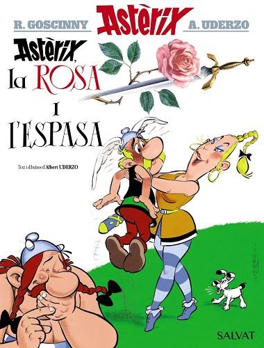 Astèrix, la rosa i l'espasa | 9788469603093 | Uderzo, Albert | Librería Castillón - Comprar libros online Aragón, Barbastro