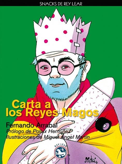 CARTA A LOS REYES MAGOS | 9788494040658 | ARRABAL, FERNANDO | Librería Castillón - Comprar libros online Aragón, Barbastro