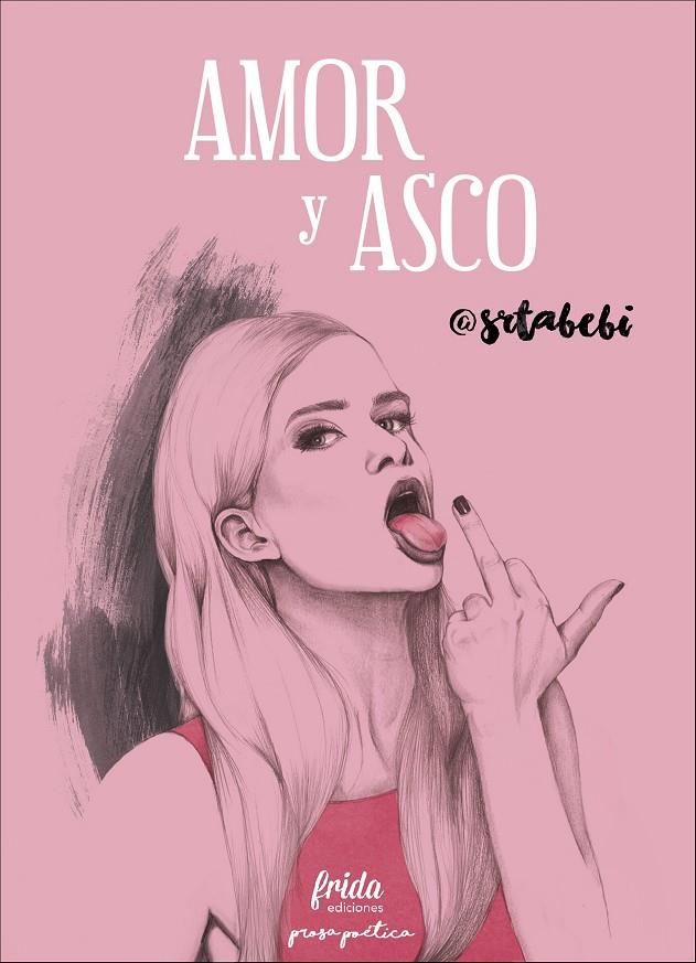 AMOR Y ASCO | 9788494567674 | @srtabebi | Librería Castillón - Comprar libros online Aragón, Barbastro