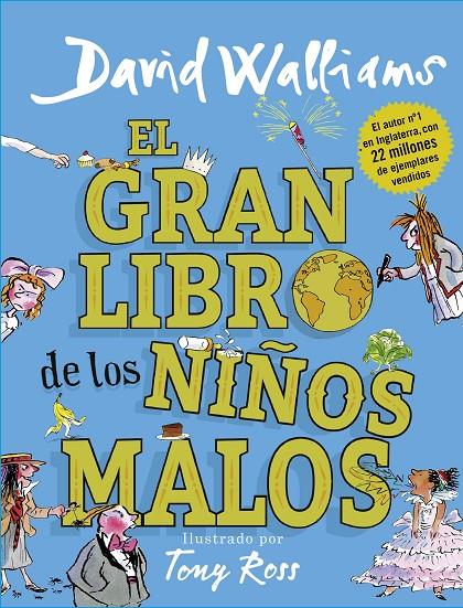 El gran libro de los niños malos | 9788417460020 | Walliams, David | Librería Castillón - Comprar libros online Aragón, Barbastro