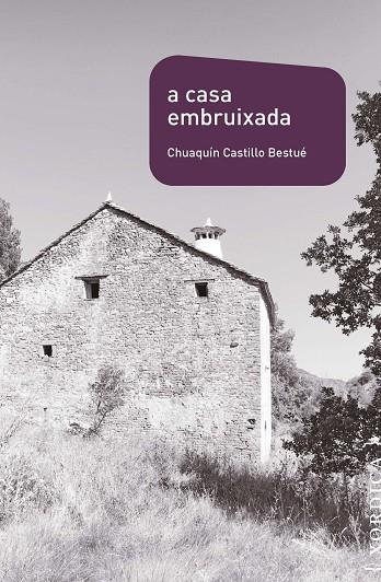 A casa embruixada | 9788416461554 | Castillo Bestué, Chuaquín | Librería Castillón - Comprar libros online Aragón, Barbastro
