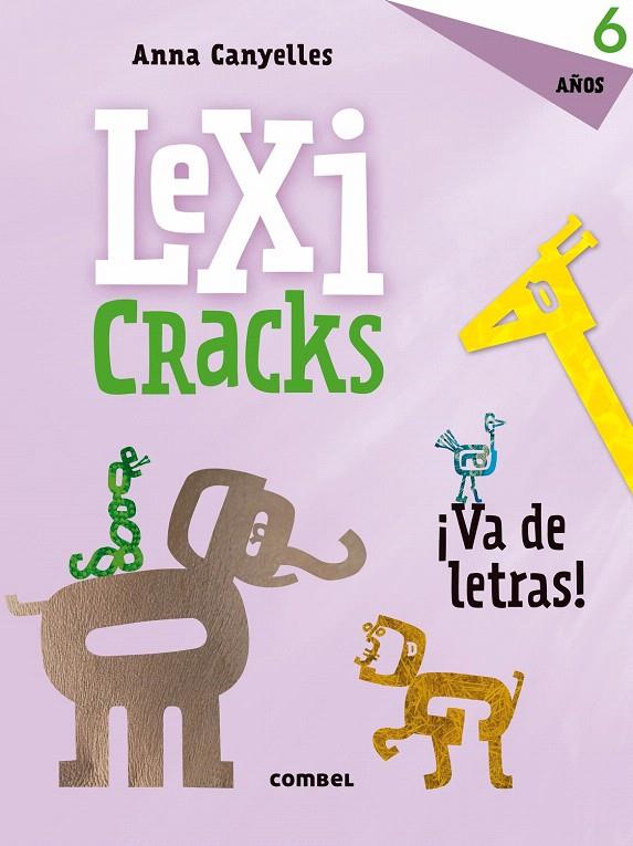 Lexicracks ¡Va de letras! 6 años | 9788491011835 | Librería Castillón - Comprar libros online Aragón, Barbastro