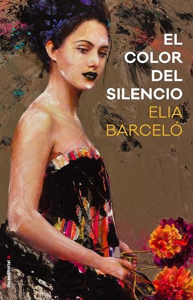 El color del silencio | 9788416700783 | BARCELO, ELIA | Librería Castillón - Comprar libros online Aragón, Barbastro