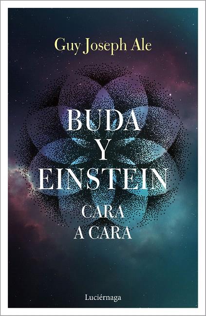 Buda y Einstein: cara a cara | 9788417371784 | Joseph Ale, Guy | Librería Castillón - Comprar libros online Aragón, Barbastro