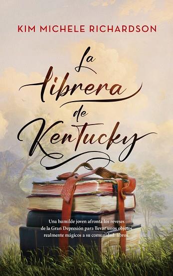 La librera de Kentucky | 9788410520578 | Kim Michele Richardson | Librería Castillón - Comprar libros online Aragón, Barbastro