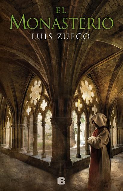 El monasterio (Trilogía medieval 3) | 9788466663120 | Luis Zueco | Librería Castillón - Comprar libros online Aragón, Barbastro