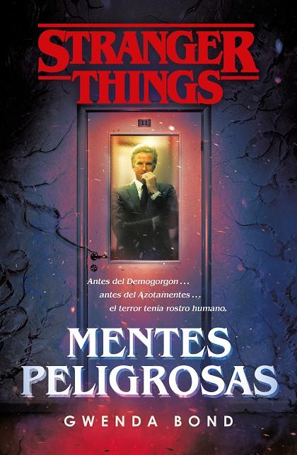 Stranger Things : Mentes peligrosas | 9788401022975 | Bond, Gwenda | Librería Castillón - Comprar libros online Aragón, Barbastro