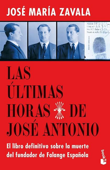 Las últimas horas de José Antonio | 9788467064261 | Zavala, José María | Librería Castillón - Comprar libros online Aragón, Barbastro