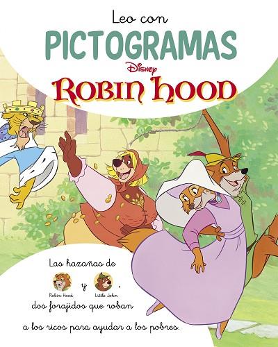Robin Hood. Leo con pictogramas (Disney. Lectoescritura) | 9788419487100 | Disney | Librería Castillón - Comprar libros online Aragón, Barbastro