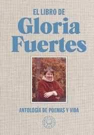 El libro de Gloria Fuertes | 9788416290734 | Fuertes, Gloria | Librería Castillón - Comprar libros online Aragón, Barbastro
