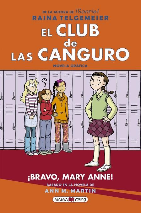 El Club de las Canguro: ¡Bravo, Mary Anne! | 9788417708245 | Telgemeier, Raina | Librería Castillón - Comprar libros online Aragón, Barbastro
