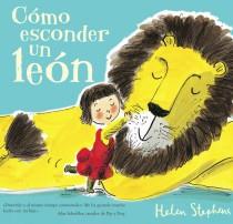 Cómo esconder un león | 9788415579380 | Stephens, Helen | Librería Castillón - Comprar libros online Aragón, Barbastro