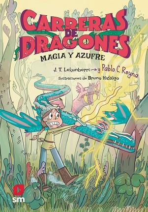 Carreras de dragones 2 : Magia y azufre | 9788411823890 | Reyna, Pablo C. | Librería Castillón - Comprar libros online Aragón, Barbastro