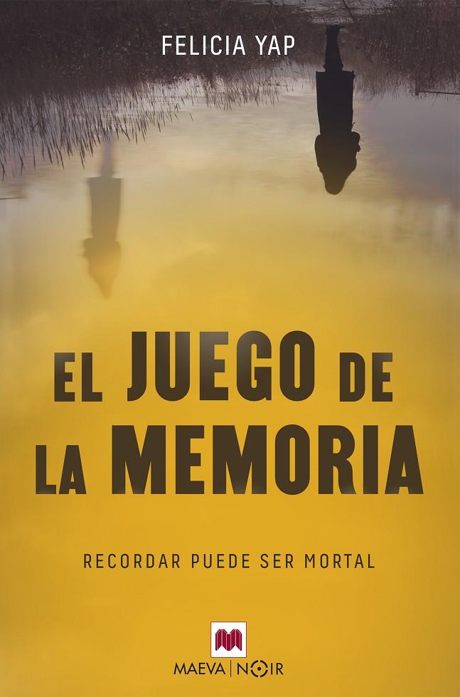 El juego de la memoria | 9788417108809 | Yap, Felicia | Librería Castillón - Comprar libros online Aragón, Barbastro