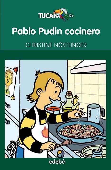 Pablo Pudin cocinero, de Christine Nostilnger | 9788468304434 | NÖSTLINGER, CHRISTINE | Librería Castillón - Comprar libros online Aragón, Barbastro