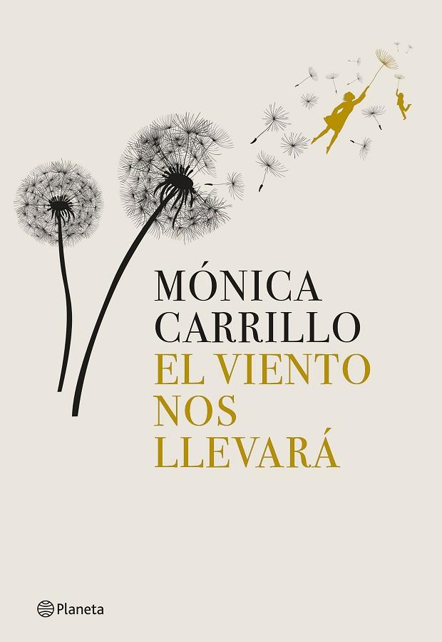 El viento nos llevará | 9788408269274 | Carrillo, Mónica | Librería Castillón - Comprar libros online Aragón, Barbastro