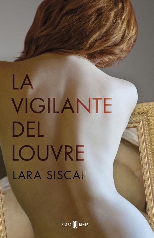 La vigilante del Louvre | 9788401015984 | SISCAR, LARA | Librería Castillón - Comprar libros online Aragón, Barbastro