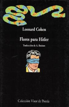 FLORES PARA HITLER | 9788475221137 | COHEN, LEONARD | Librería Castillón - Comprar libros online Aragón, Barbastro