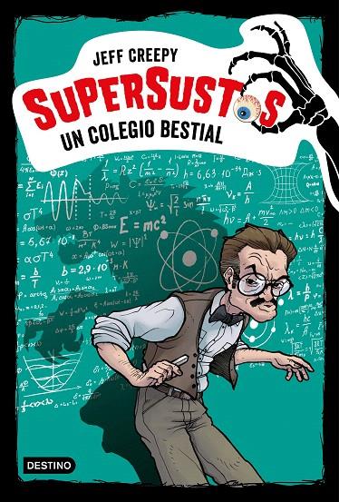 Supersustos 6 : Un colegio bestial | 9788408204312 | Creepy, Jeff | Librería Castillón - Comprar libros online Aragón, Barbastro