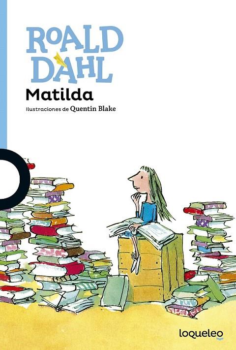 Matilda | 9788491221364 | Dahl, Roald | Librería Castillón - Comprar libros online Aragón, Barbastro