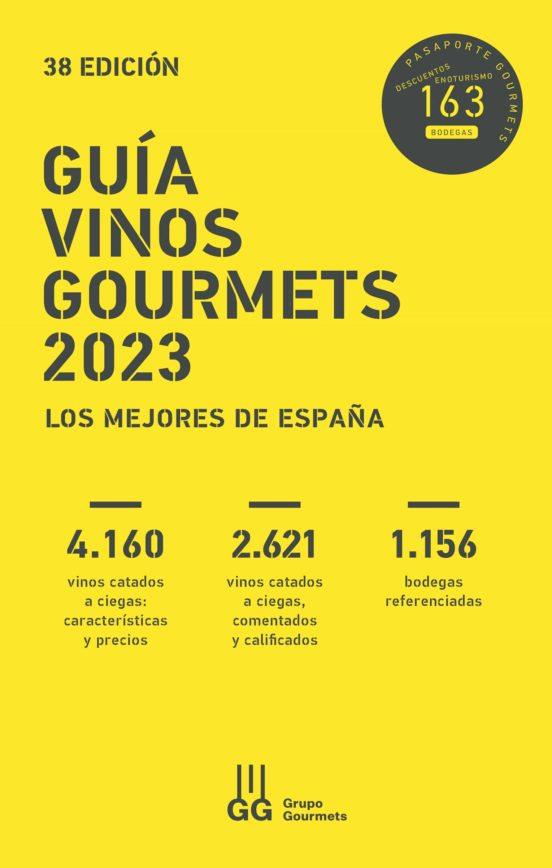 GUÍA VINOS GOURMETS 2023 | 9788495754813 | COLECTIVO CLUB DE GOURMETS | Librería Castillón - Comprar libros online Aragón, Barbastro