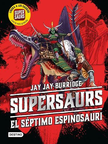 Supersaurs 5. El Séptimo espinosauri | 9788408222446 | Burridge, Jay | Librería Castillón - Comprar libros online Aragón, Barbastro