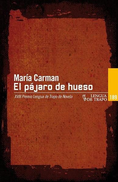 El pájaro de hueso | 9788483811702 | Carman, María | Librería Castillón - Comprar libros online Aragón, Barbastro
