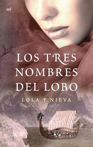 Los tres nombres del lobo | 9788427041257 | Nieva, Lola P. | Librería Castillón - Comprar libros online Aragón, Barbastro