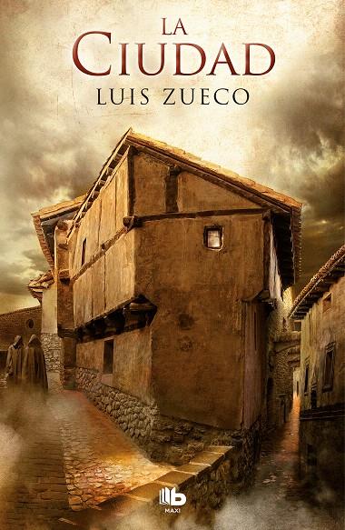 La ciudad - Trilogía medieval 2 | 9788490706664 | Zueco, Luis | Librería Castillón - Comprar libros online Aragón, Barbastro