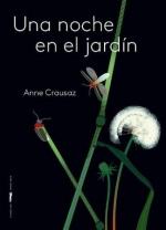 Una noche en el jardín | 9788412570687 | Anne Crausaz | Librería Castillón - Comprar libros online Aragón, Barbastro