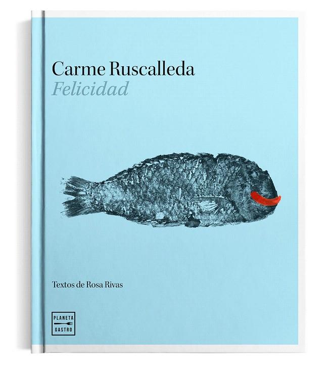 Felicidad | 9788408194262 | Carme Ruscalleda i Serra | Rosa Rivas Carrero | Librería Castillón - Comprar libros online Aragón, Barbastro